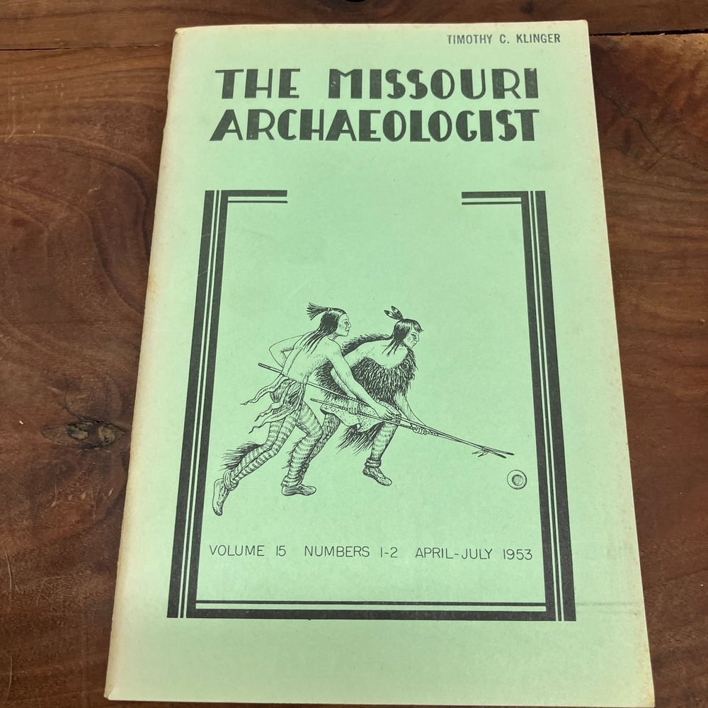Missouri Archaeologist Vol 15 No 1-2 1953 Carl H. Chapman Anthropology Journal